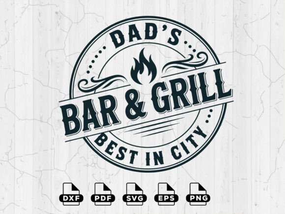 Download BBQ SVG, Dad's Bar and Grill Cut Files - Cut files Collection