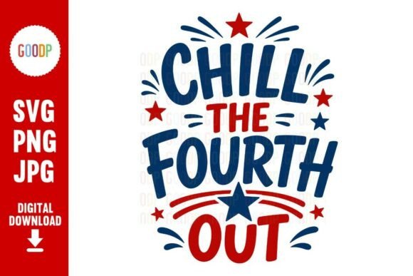 Download Chill the Fourth out SVG - Chill Collection