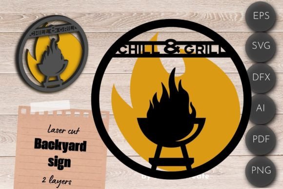 Download Chill and Grill Sign, BBQ Laser Cut File - Chill Collection